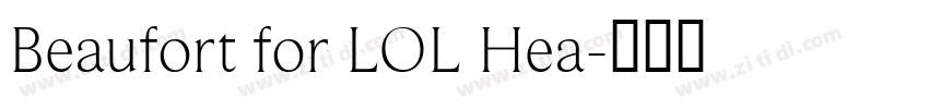 Beaufort for LOL Hea字体转换